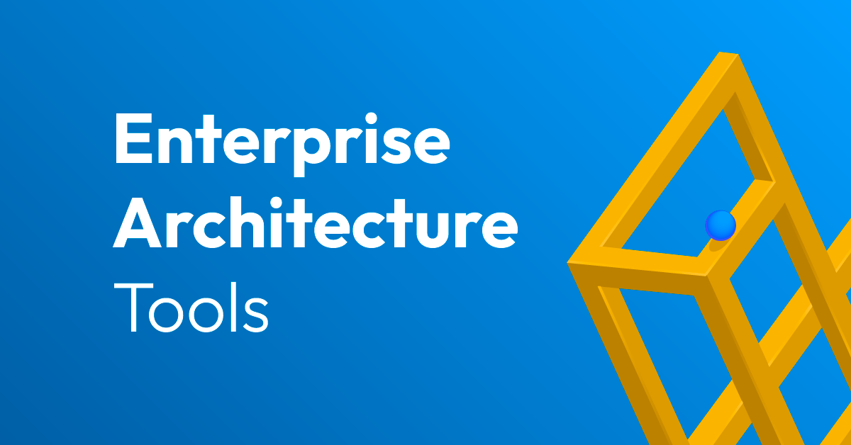 Enterprise Architecture Tools