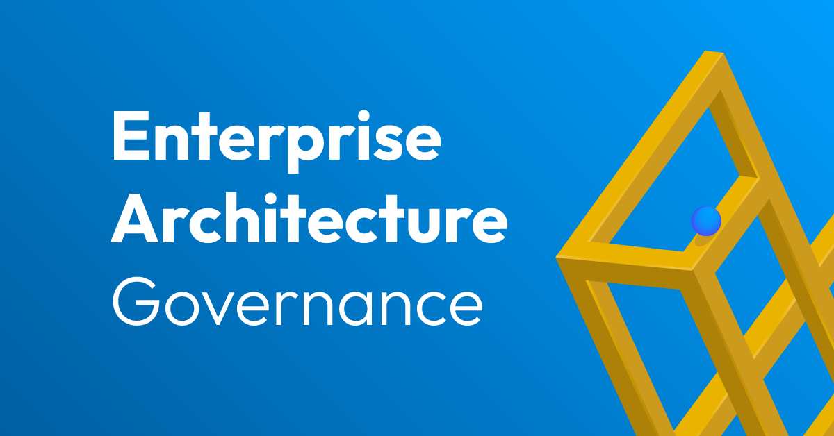 Enterprise Architecture Governance