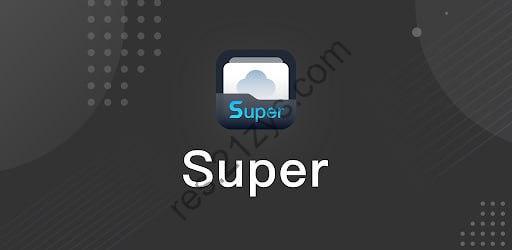 Super – 文件管理器 & 文件浏览器 v1.4.8.1