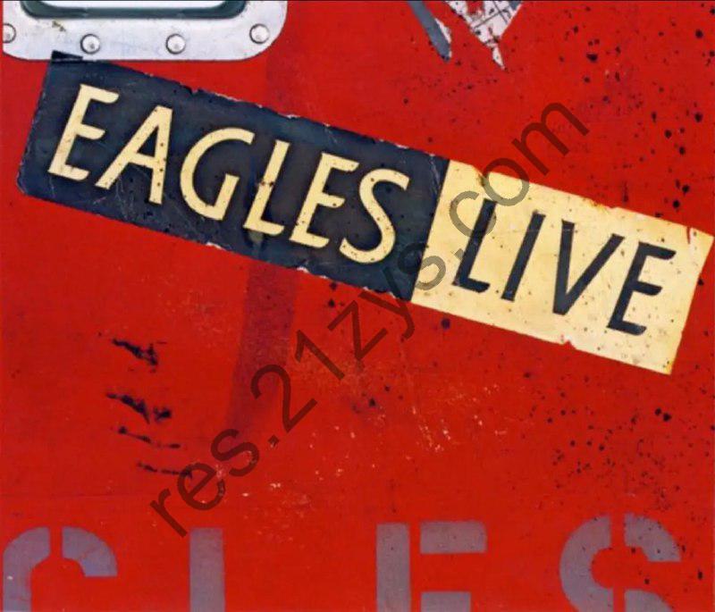 老鹰乐队(Eagles) -1980年专辑 – Eagles Live   -Flac