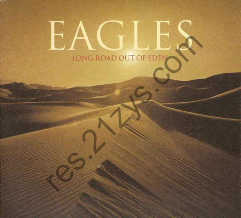 老鹰乐队(Eagles) -2007年专辑 – Long Road Out of Eden   -Flac