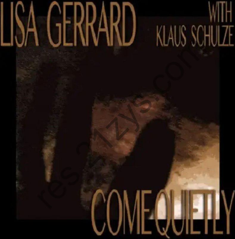 Lisa Gerrard & Klaus Schulze -2009年专辑 – Come Quietly   -Flac