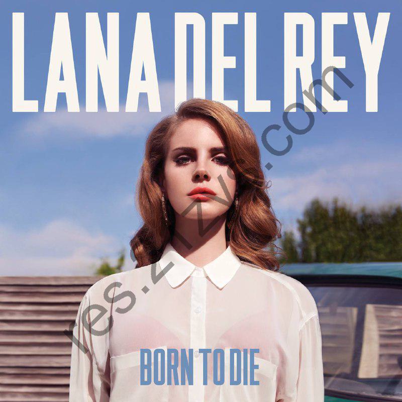 Lana Del Rey – Born To Die2012- FLAC