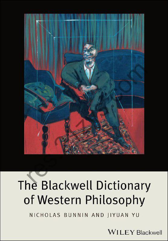 【电子书】布莱克维尔西方哲学辞典 英文版 – The Blackwell Dictionary of Western Philosophy