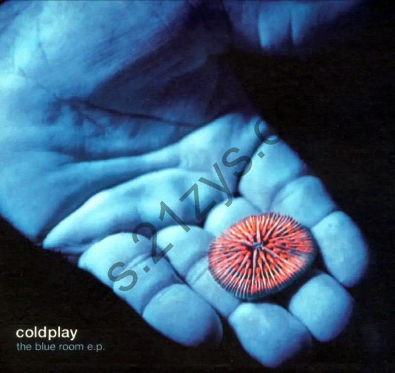 酷玩乐队(Coldplay) -1999年专辑 – The Blue Room EP   Flac