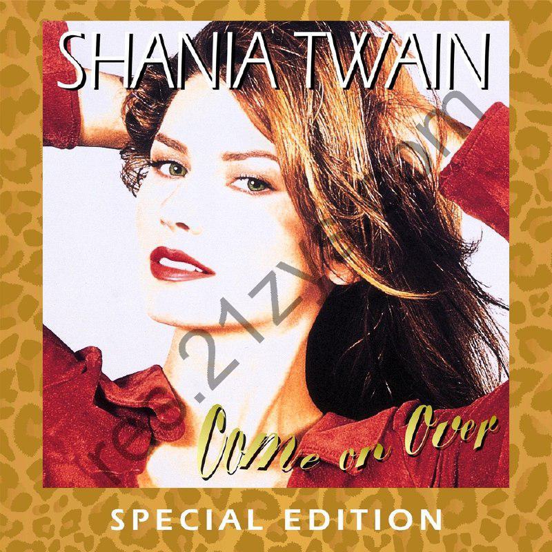 乡村天后 Shania Twain – Come On Over (Special Edition) 特别版 FLAC