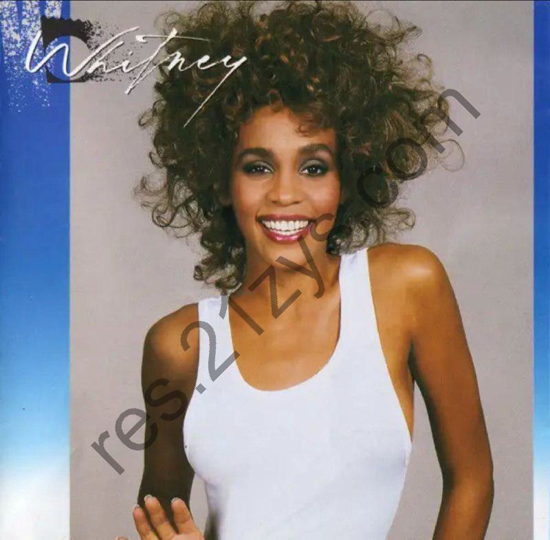 Whitney Houston -1987年专辑 – Whitney   Flac