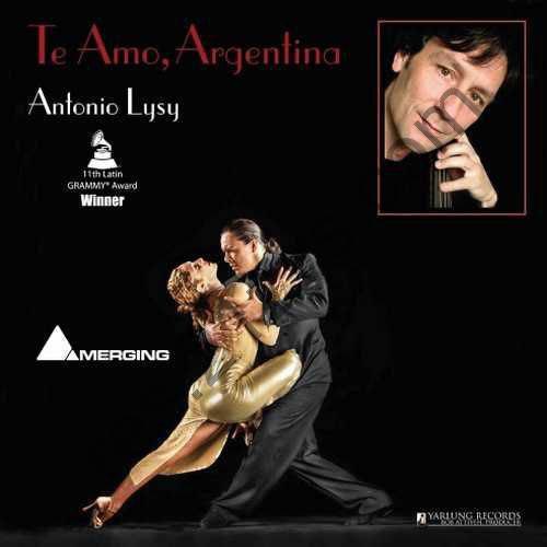 Antonio Lysy -2010年SACD系列 – Te Amo Argentina    – dsf _ DSD256