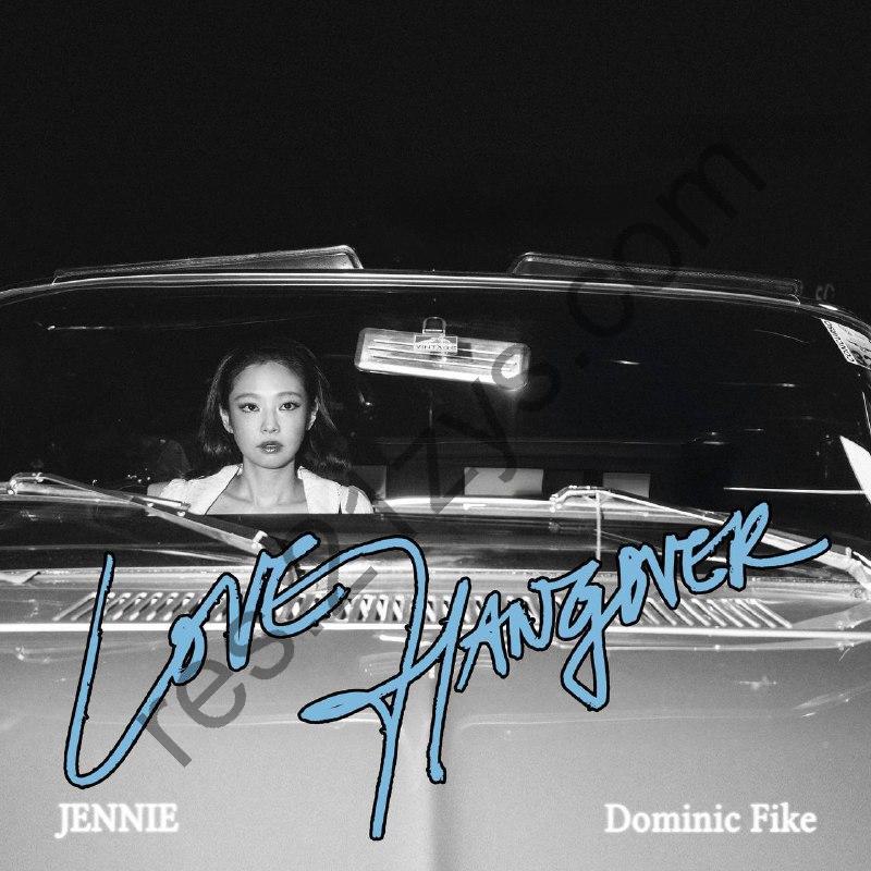JENNIE & Dominic Fike – Love Hangover – Single2025- ALAC