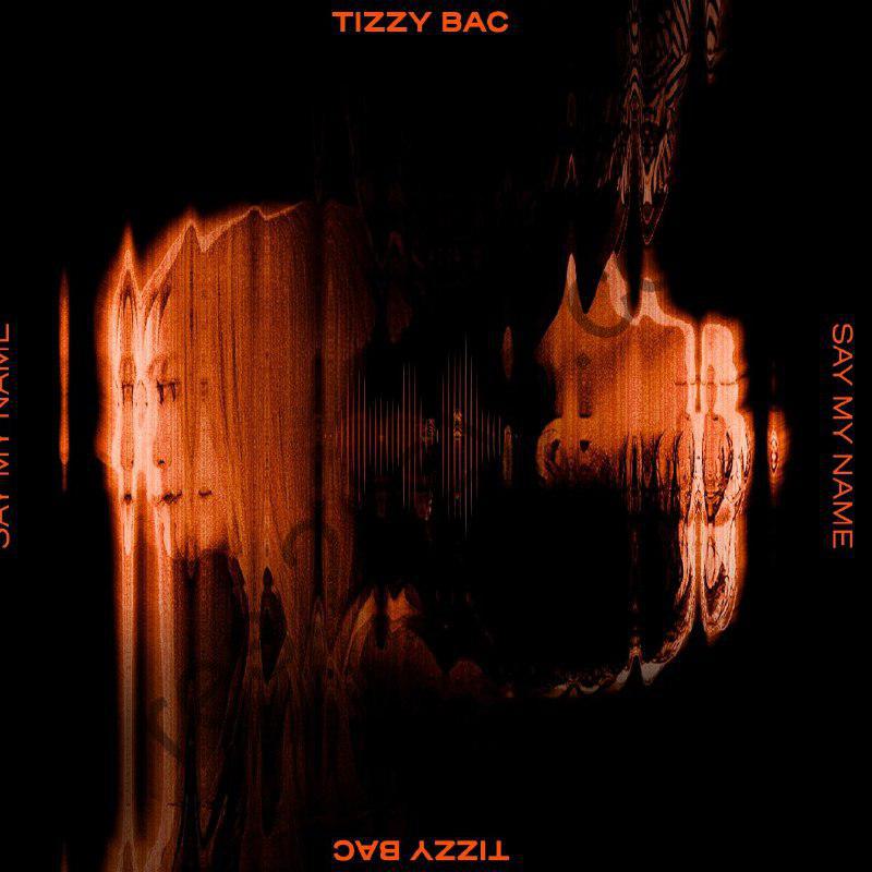 Tizzy Bac – 说出我的名字 (2025) FLAC