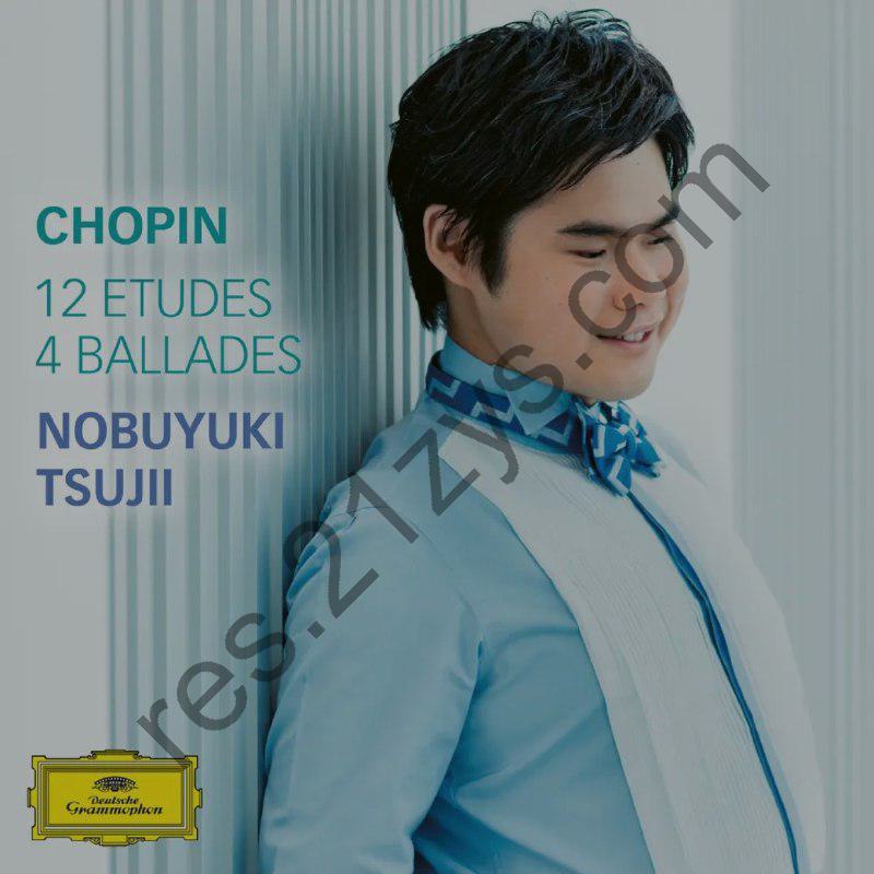 Nobuyuki Tsujii-Chopin_12Études, Op.10; Ballades Nos.1-42025FLAC Hi-Res