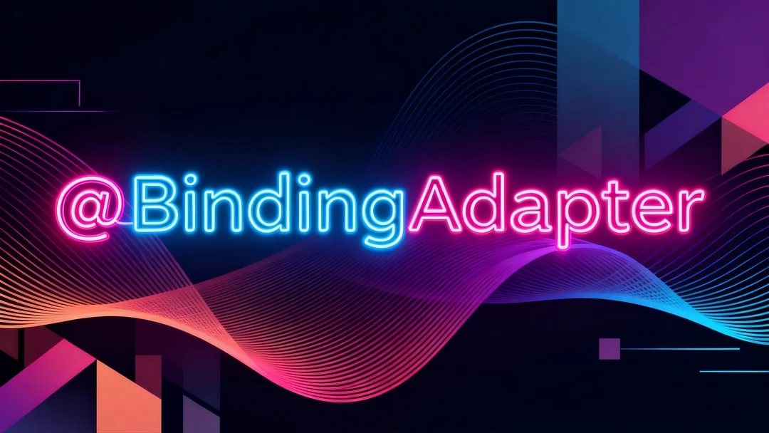 @BindingAdapter-Stewed Noodles 资源